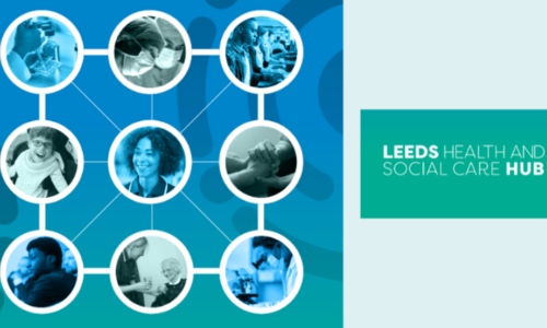 Leeds Health and Social Care Hub - Partner Perspective Series