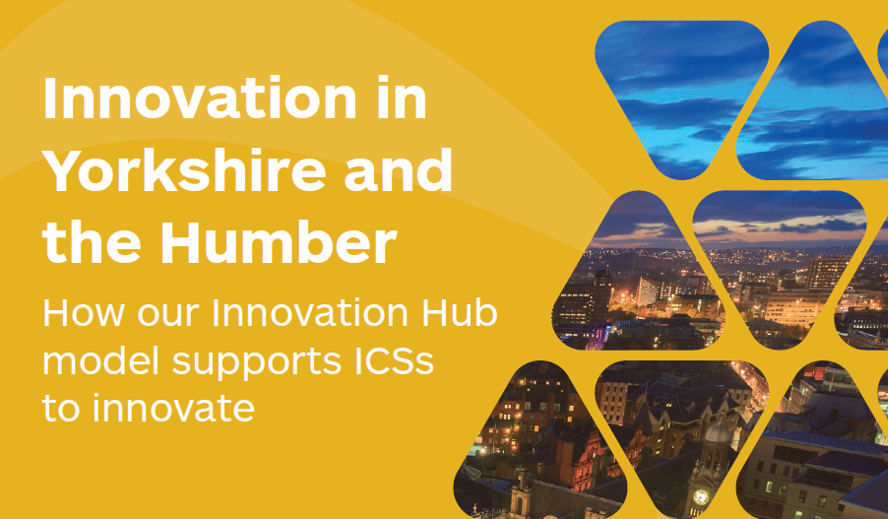 Our Innovation Hubs Health Innovation Yorkshire & Humber